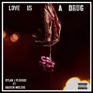 Love Is A Drug (Explicit)