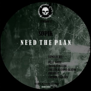 Sopik - Need The Plan (Freddy Fuentes Remix)