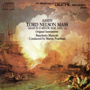 Haydn: Lord Nelson Mass (Mass In D Minor, HOB. XXII: 11)