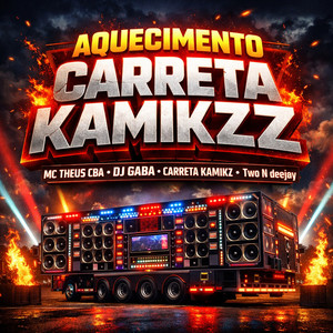 AQUECIMENTO CARRETA KAMIKZZ (Live|Explicit)