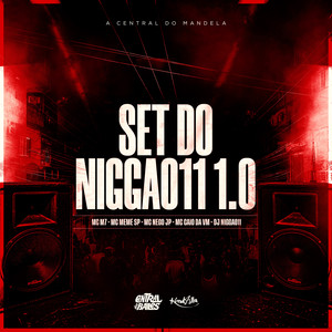 SET DO NIGGA011 1.0 (Explicit)
