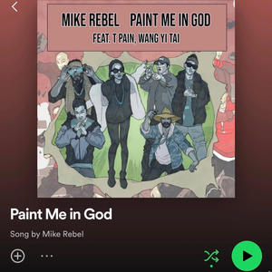 Paint me in God (feat. T.pain & Wang yi tai) [Explicit]