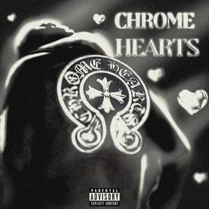 Chrome Hearts (Explicit)