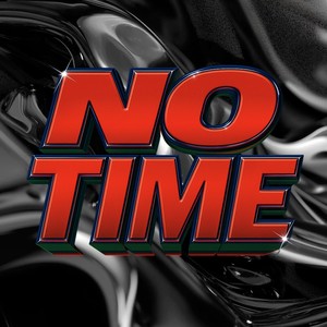 NO TIME (Explicit)
