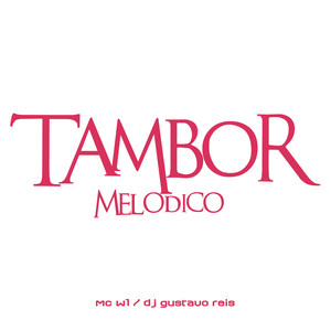 TAMBOR MELODICO (Explicit)