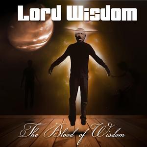 The Blood of Wisdom (Explicit)