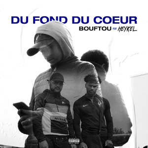 Du fond du coeur (Explicit)