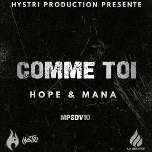 Comme Toi (feat. Hope & Mana) [Explicit]