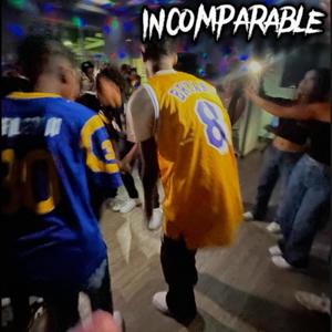 Incomparable (Explicit)