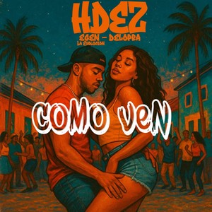 Hdez Como Ven