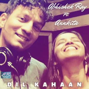 Dil Kahaan (feat. Annkita)