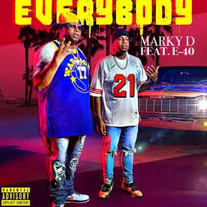 Everybody(feat. E-40) (Explicit)