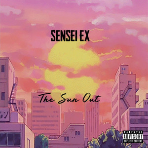 The Sun Out (Explicit)