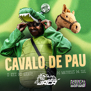 Cavalo de Pau (Explicit)