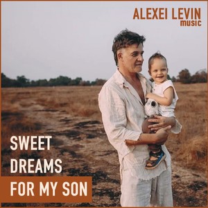 Sweet Dreams for My Son
