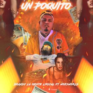 UN POQUITO (feat. WOPSWORLD)