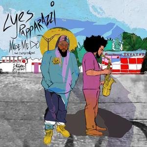 Made Me DO(feat. Dudley Music)