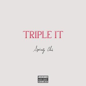 TRIPLE IT (Radio Edit)