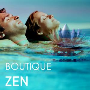 Boutique Zen - Hotel and Wellness Center Music, Best Spa Songs Collection