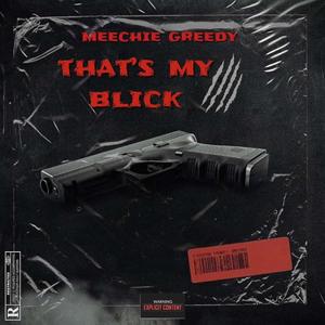 That's My Blick (Explicit)