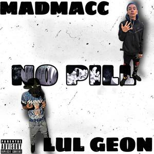 No Pill (feat. Lul Geon) [Explicit]