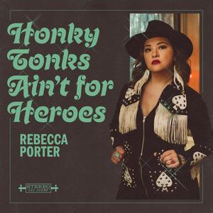Honky Tonks Ain't for Heroes
