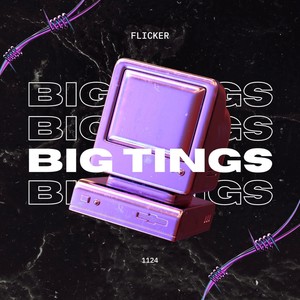 Big Tings (Explicit)