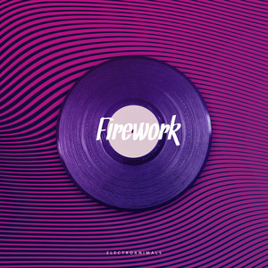 Firework-ElectroAnimals