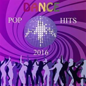 Dance Pop Hits 2016