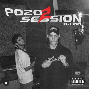 Pozo Session #2 (feat. Pozo Records) [Explicit]