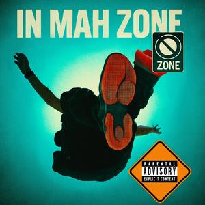 IN MAH ZONE (Explicit)