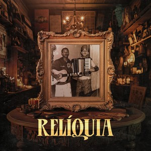 Relíquia (Explicit)