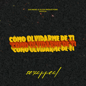Cómo Olvidarme de Ti