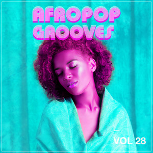 Afropop Grooves, Vol. 28