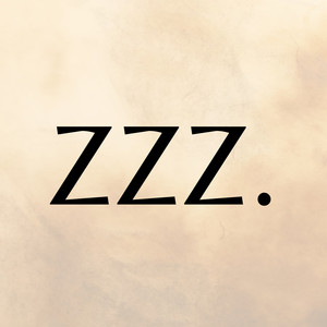 ZZZ. (Explicit)