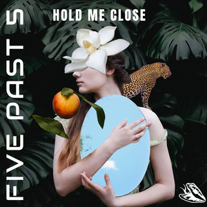 Hold Me Close