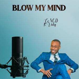 Blow My Mind(feat. Vicky)