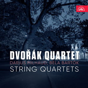 Milhaud, Bartók: String Quartets