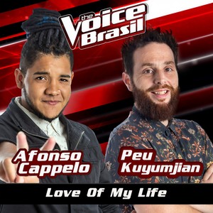 Love Of My Life (The Voice Brasil 2016)