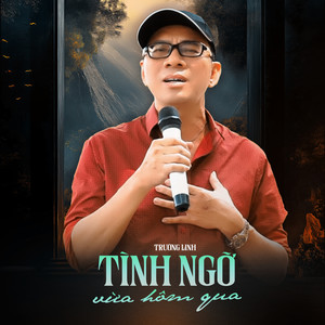 Tình Ngỡ Vừa Hôm Qua