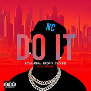 Do It (feat. Stacy Indo & Big Knock) (Explicit)
