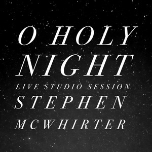 O Holy Night (Live Studio Session)