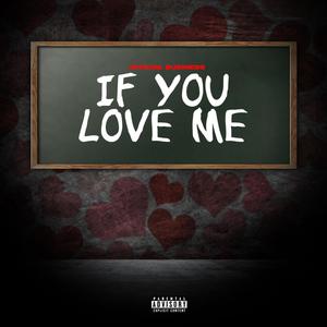 If you love me (Explicit)