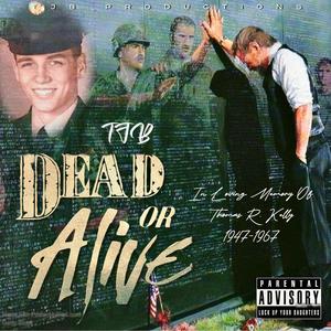 Dead Or Alive (Explicit)