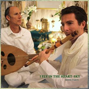 I Fly in the Heart-Sky of my Dear Supreme