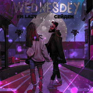 Wednesday (Explicit)