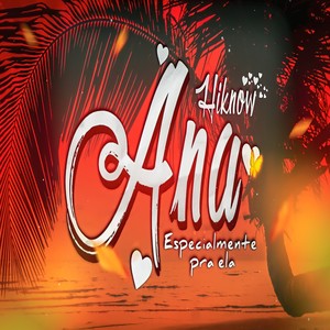 Ana Especialmente pra Ela (Explicit)