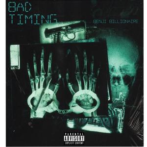 Bad Timing (Explicit)