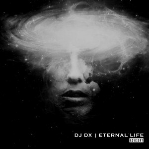 Eternal Life (Explicit)