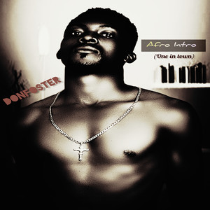 Afro Intro (One in Town) [Explicit]